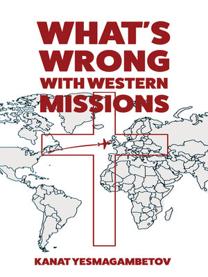 cover image of What's Wrong with Western Missions?